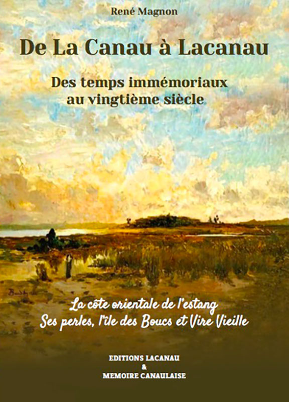 De La Canau à Lacanau 